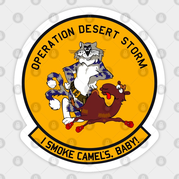 F-14 Tomcat - I Smoke Camels, Baby! Operation Desert Storm - Clean Style Sticker by TomcatGypsy